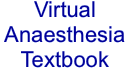 Virtual Anaesthesia Textbook
